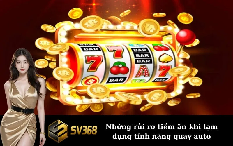 Những rủi ro tiềm ẩn khi lạm dụng tính năng quay auto